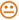 Emoji: neutral face Smiley.